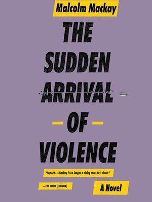 The Sudden Arrival of Violence - Audiobook